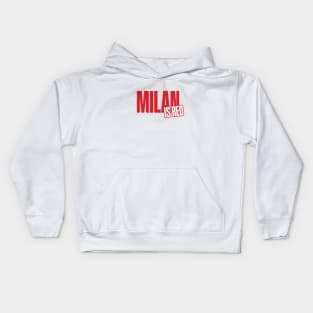 Milan is Red Kids Hoodie